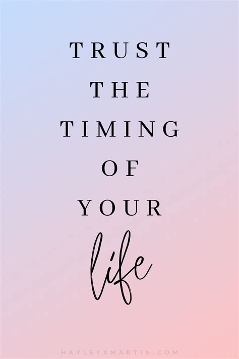 How to Trust the Timing in Your Life .